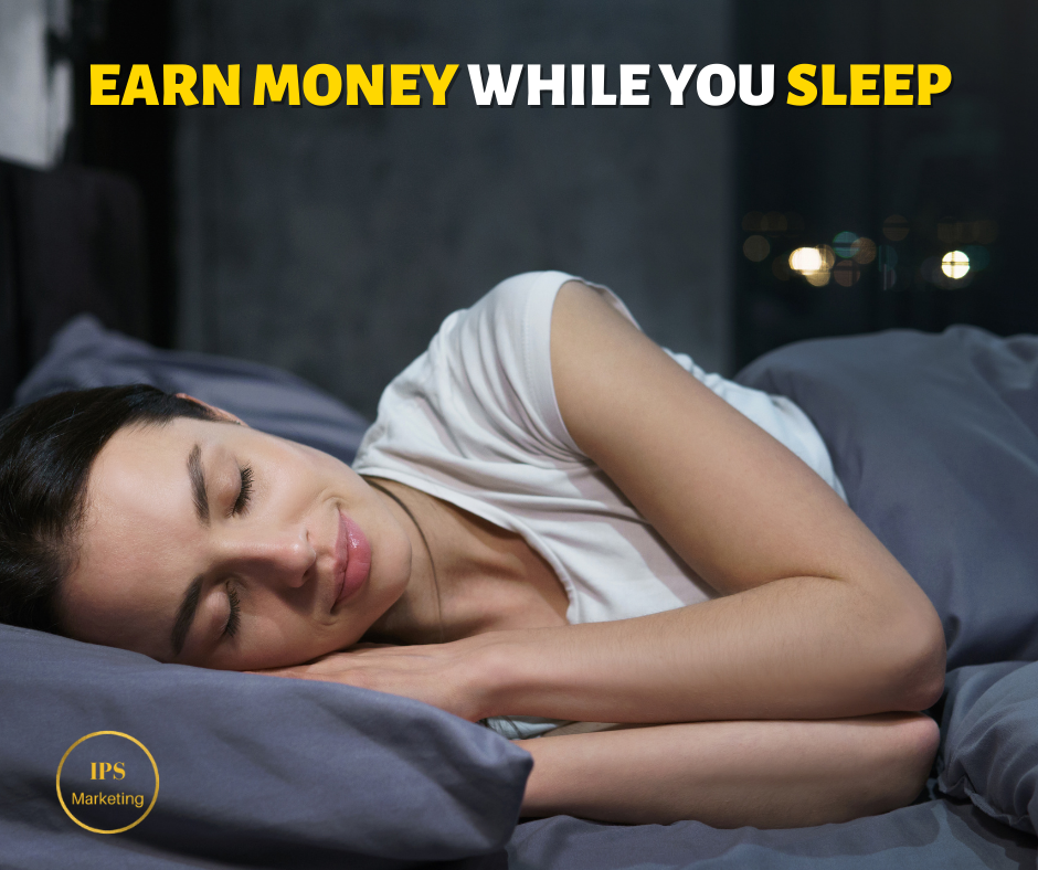 #1 Perk Earn Money While You Sleep